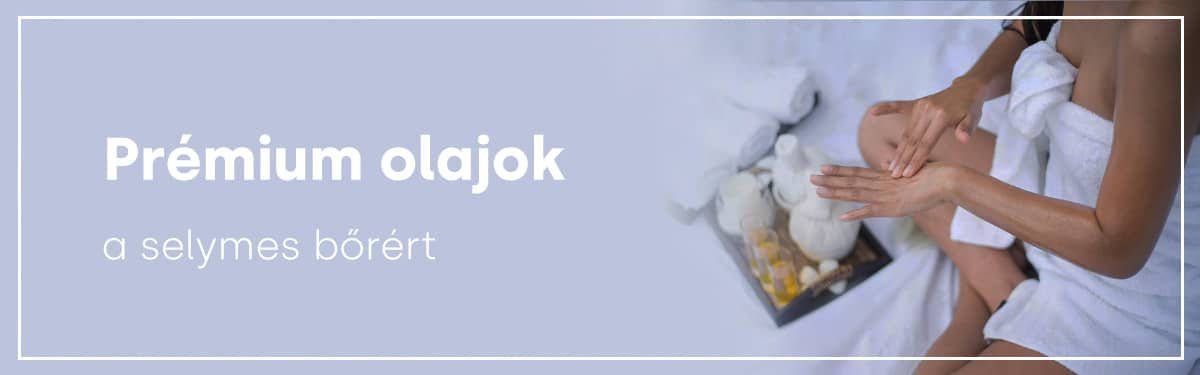 Prémium olajok a selymes bőrért